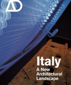 AD-ARCHITECTURAL DESIGN-Italy: A New Architectural Landscape
