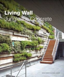 Living Wall: Jungle the Concrete