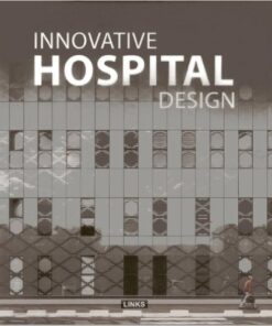 Yenilikçi Hastane Tasarımı