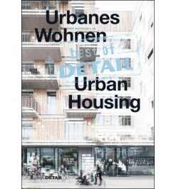 Best of DETAIL Urban Housing