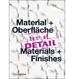Best of DETAIL Materials + Finishes