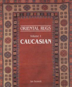 Oriental Rugs: Caucasian Volume 1