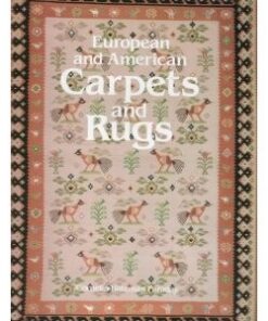 European and American Carpets and Rugs