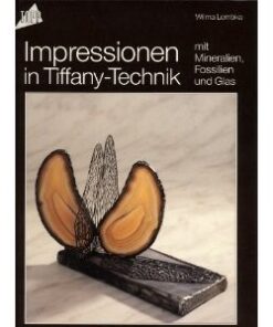 Impressionen in Tiffany- Technik